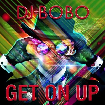 Get on Up 專輯 DJ BoBo