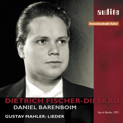 Dietrich Fischer-Dieskau sings Gustav Mahler (Des Knaben Wunderhorn, Lieder eines fahrenden Gesellen, Rückert-Lieder und Lieder und Gesänge aus der Ju 專輯 Daniel Barenboim/Orchestre de Paris