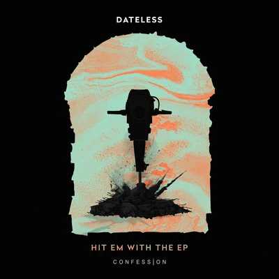 Hit Em With The EP 專輯 Dateless