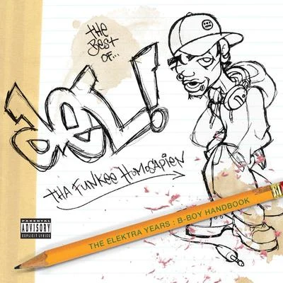 The Best Of Del Tha Funkee Homosapien [The Elektra Years]: The B-Boy Handbook 專輯 Del The Funky Homosapien