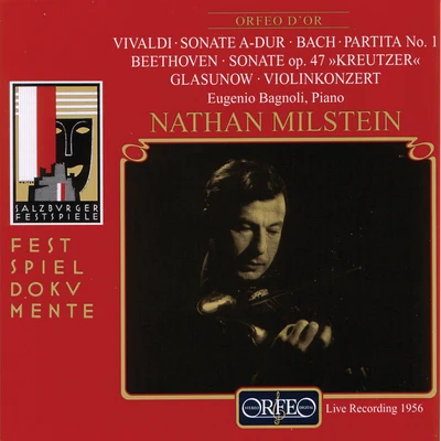 Vivaldi, Bach, Beethoven & Glazunov: Works for Violin (Live) 专辑 Leon Pommers/Artur Balsam/Nathan Milstein/Rca Victor Symphony Orchestra/Walter Susskind