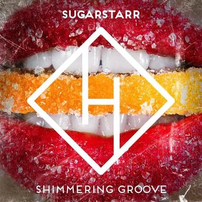 Shimmering Groove 專輯 Sugarstarr/Goh