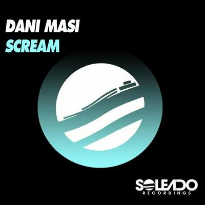 Scream 专辑 Dani Masi