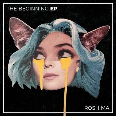 The Beginning EP 专辑 Roshima