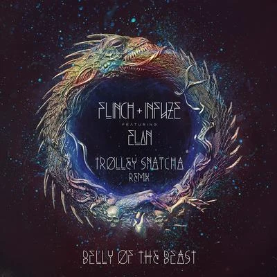 Flinch Belly of the Beast (Trolley Snatcha Remix)