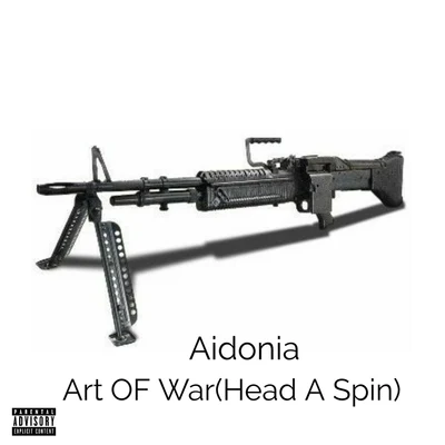 Art of War (Head a Spin) 专辑 Aidonia