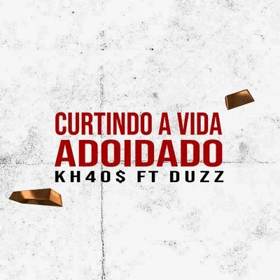 Curtindo a Vida Adoidado 專輯 Duzz/808 Luke/Dalua