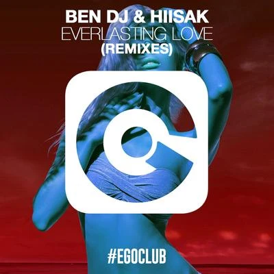 Everlasting Love (Remixes) 專輯 Ben DJ