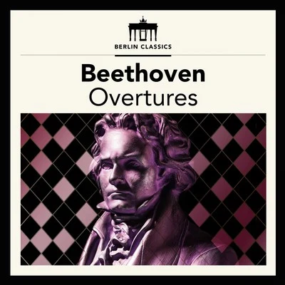 Beethoven: Overtures 專輯 Gewandhausorchester Leipzig/Anna Tomowa-Sintow/Peter Schreier/Annelies Burmeister/Rundfunkchor Berlin