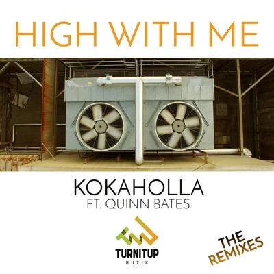 High With Me 专辑 Kokaholla