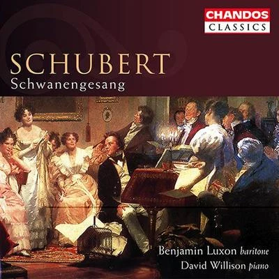 SCHUBERT: Schwanengesang 專輯 Benjamin Luxon