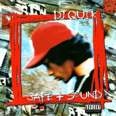 DJ QuikIce Cube Safe & Sound