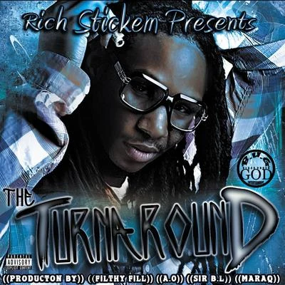 The Turnaround 专辑 Rich Stickem