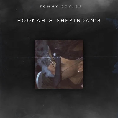 Hookah & Sheridan s 专辑 Tommy Boysen/EstoeSPosdata