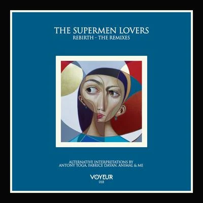 rebirth (the remixes) 專輯 The Supermen Lovers