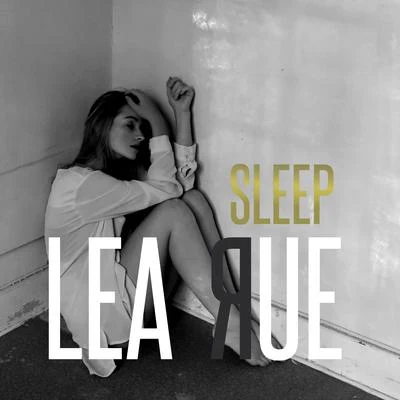 SleepFor The Weak (Lost Frequencies Remix) 專輯 Lea Rue