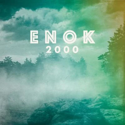 2000 专辑 EnöK