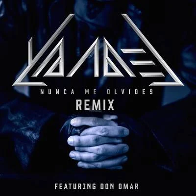 Nunca Me Olvides (Remix) 專輯 Yandel