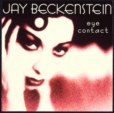 Eye Contact 专辑 Jay Beckenstein