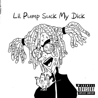 Lil Pump Sxxk My Dxxk 專輯 SJoK/XIUMIX/Hrule/毛毛Queencs/Quintino & Blasterjaxx