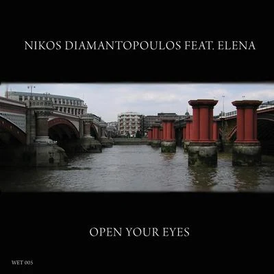 Nikos DiamantopoulosLittle D Open Your Eyes featuring Elena