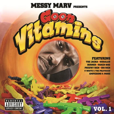 Messy Marv Presents Goon Vitamins, Vol.1 專輯 Messy Marv/Shill Macc