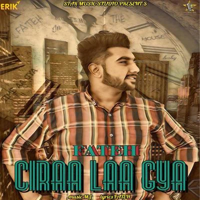 Ciraa Laa Gya 专辑 J-Statik/Fateh/Pav Dharia