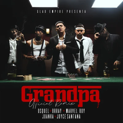 Grandpa (Remix) 專輯 Juanka/Brray