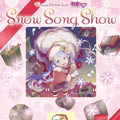 Snow Song Show 专辑 sasakure.UK