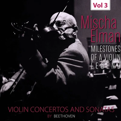 Milestones of a Violin Legend: Mischa Elman, Vol. 3 專輯 Mischa Elman/Ferenc Fricsay