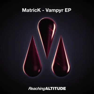 Vampyr EP 专辑 Matrick