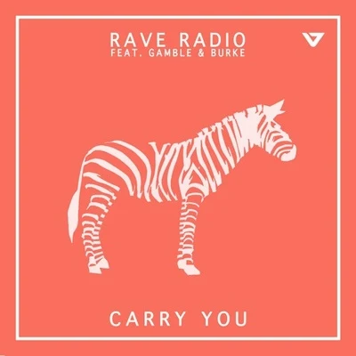 rave radio Carry You