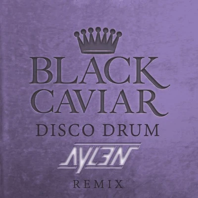 Disco Drum 專輯 Black Caviar/Wuki