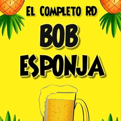 Bod Esponja 專輯 El Completo Rd/La Nueva Escuela