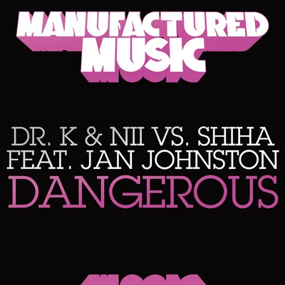 Dangerous 专辑 Nii