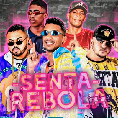 Senta e Rebola (feat. MC Theuzyn & Mc Gw) 專輯 Bruninho da Zn/Mano Cheffe/Luka da Z.O