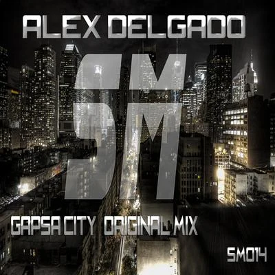 Gapsa City 专辑 Mr Rodgall, Alex Delgado, Sergio Pardo/Alex Delgado/Sergio Pardo