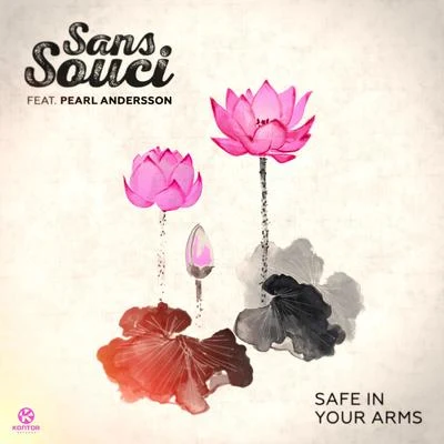 Sans Souci Safe in Your Arms