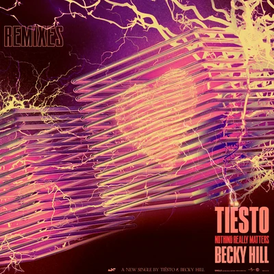 Becky Hill Nothing Really Matters (Remixes)