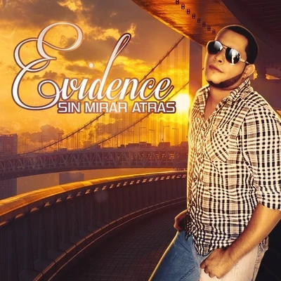 Sin Mirar Atras 專輯 Evidence