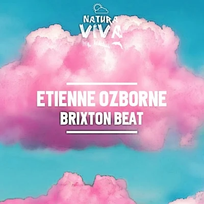 Etienne Ozborne Brixton Beat