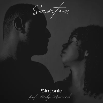 Santoz Sintonia (feat. Andy Drumond)