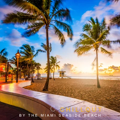 CHILLOUTBrazilian Lounge ProjectThe Best Of Chill Out Lounge Chillout by the Miami Seaside Beach: 2019 Top Electronic Chill Out Music Perfect for Summer Time Holiday, Deep Relaxation Beats & Sweet Ambient Melodies, Tropical Vacation Background Anthems