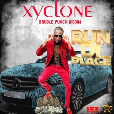 Run di Place 專輯 Xyclone/Dakaneh/Black Bee