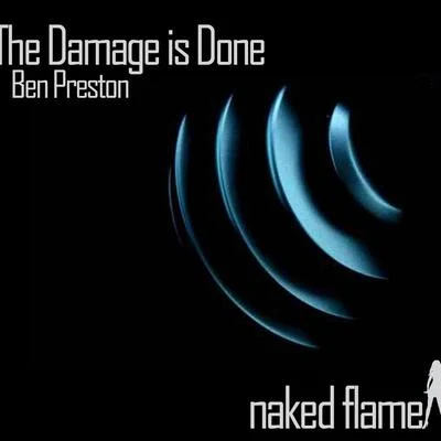 The Damage Is Done 專輯 Ben Preston