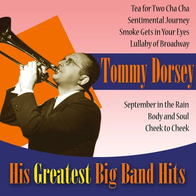 His Greatest Big Band Hits 專輯 Tommy Dorsey and His Orchestra/Frank Sinatra/The Pied Pipers