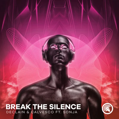 Break The Silence 专辑 Declain/Revealed Recordings