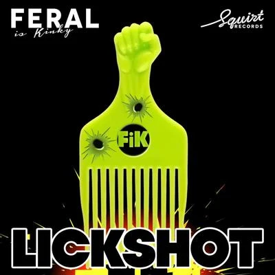 Feral Is KinkyEndymionThe Viper Lick Shot