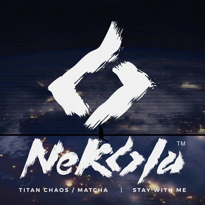 Stay with Me 专辑 Titan Chaos