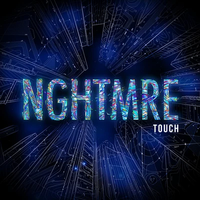 Touch 專輯 NGHTMRE/The Chainsmokers